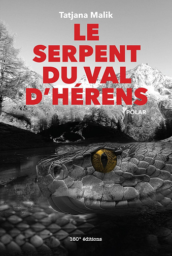 Le serpent du Val d'Hérens -  Tatjana Malik (2024)