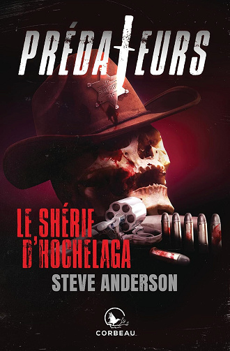 Steve Anderson - Prédateurs - Le shérif d'Hochelaga (2025)