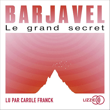 Le grand secret - René Barjavel (2022)