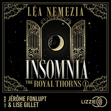 Insomnia: The Royal Thorns, Tome 1 - Léa Nemezia (2025)