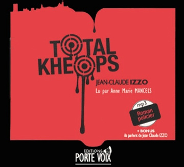 Jean-Claude Izzo - Total Khéops [2013]