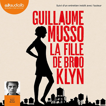 La Fille de Brooklyn suivi d'un entretien inédit avec l'auteur - Guillaume Musso (2016)
