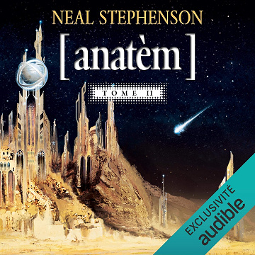 Anatèm 2 - Neal Stephenson (2019)