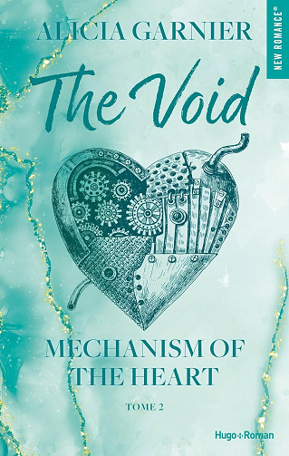 Alicia Garnier - Mechanism of the heart - Tome 02: The Void (2025)