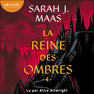 La Reine des ombres: Throne of Glass, tome 4 - Sarah J. Maas (2025)
