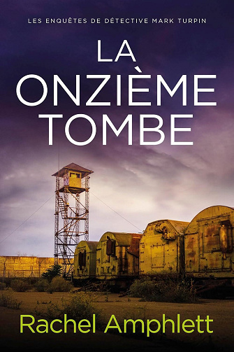 Rachel Amphlett - La onzième tombe (2025)