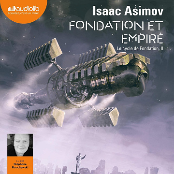 Fondation et Empire: Le Cycle de Fondation 2 - Isaac Asimov (2019)