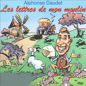 Les lettres de mon moulin - Fernandel , Alphonse Daudet (2005)