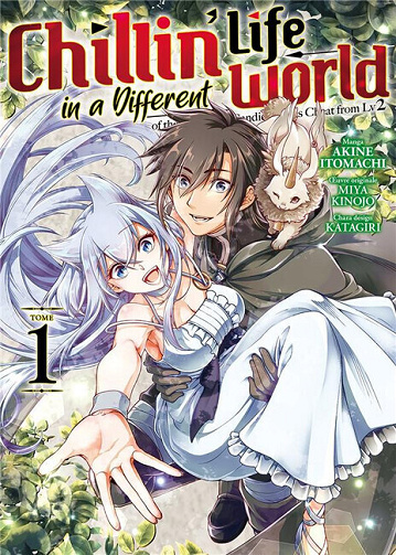 Chillin’ Life in a different world - T01 à T08