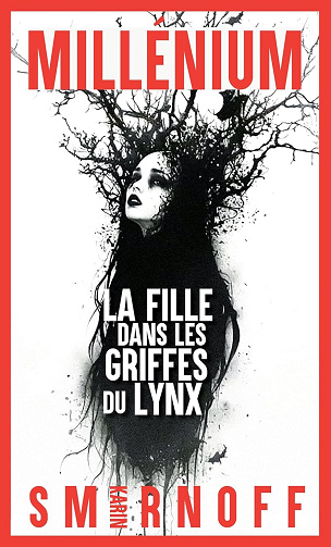 Karin Smirnoff - Millénium 8 - La Fille dans les griffes du lynx (Millenium) (2025)