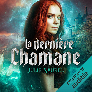 La dernière chamane - Julie Saurel (2021)