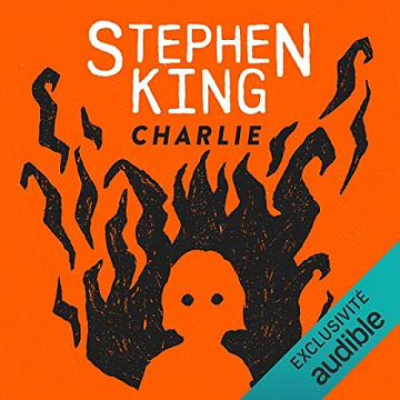 Stephen King - Charlie [2021]