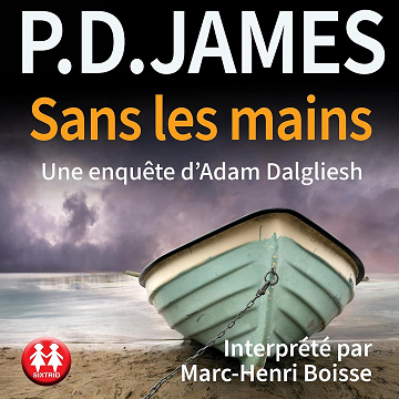 Sans les mains - P.D. James (2021)