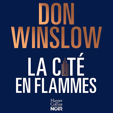 La cité en flammes - Don Winslow (2024)