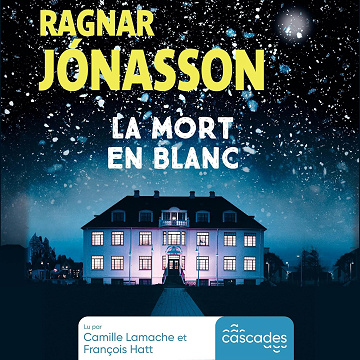 La mort en blanc - Ragnar Jónasson (2024)