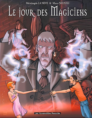 Le jour des Magiciens - Tomes 01 à 05