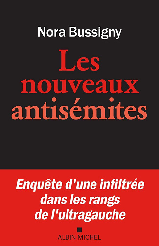 Les Nouveaux Antisémites - Nora Bussigny (2025)
