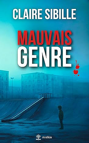 Mauvais genre - Claire Sibille (2025)