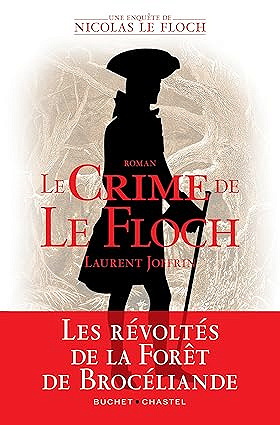 Les enquêtes de Nicolas Le Floch Tome 19 : Le crime de Le Floch - Joffrin laurent (2025)