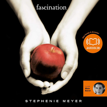Fascination : Twilight 1 - Stephenie Meyer (2009)