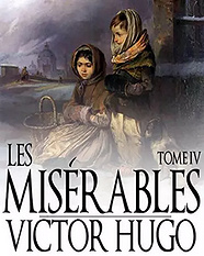 Les Misérables Tome 4 L'idylle et l'epopée - Victor Hugo