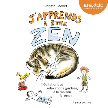 J'apprends à être zen - Clarisse Gardet (2014)