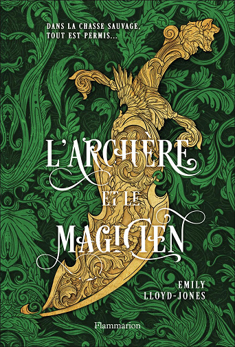 L'Archère et le Magicien -  Emily Lloyd-Jones (2025)
