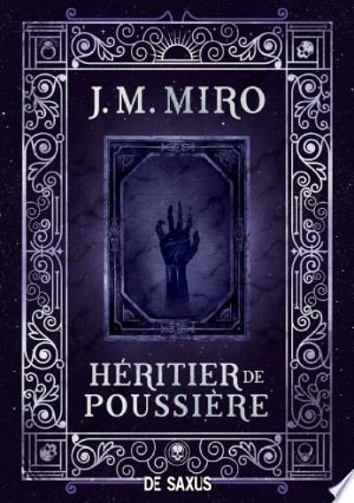 La trilogie des talents - T2 - Héritier de poussière - J.M. Miro (2024)