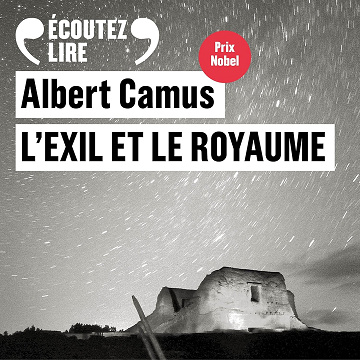 L'exil et le royaume - Albert Camus (2018)