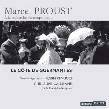 Le côté de Guermantes : À la recherche du temps perdu - Marcel Proust (2017)