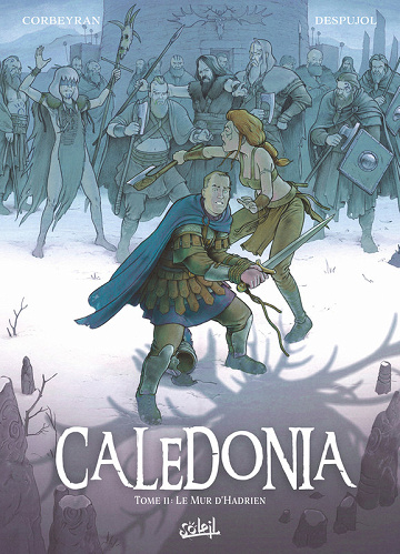 Caledonia - Tome 02 - Le Mur d'Hadrien (2025)