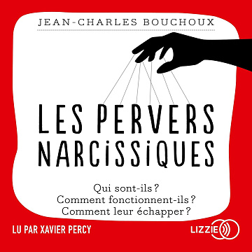 Les pervers narcissiques - Jean-Charles Bouchoux (2020)