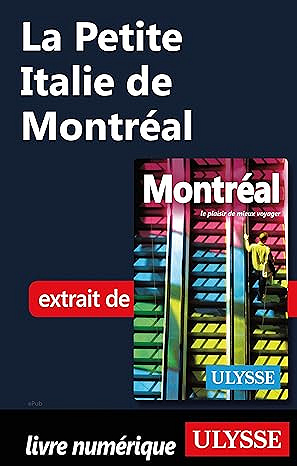 La petite Italie de Montréal - Collectif