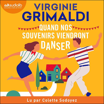 Quand nos souvenirs viendront danser - Virginie Grimaldi (2020)