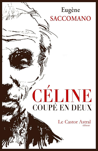 Eugène Saccomano - Céline coupé en deux
