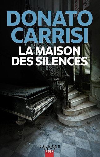 La Maison des silences -  Donato Carrisi (2025)
