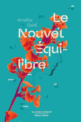 Amélie Géal - Le Nouvel Equilibre (2025)