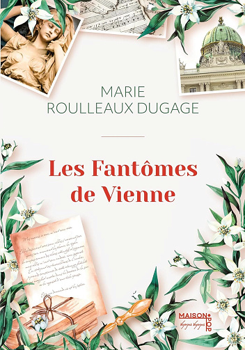 Marie Roulleaux-Dugage - Les fantômes de Vienne (2025)