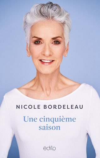 Nicole Bordeleau - Une cinquième saison (2025)