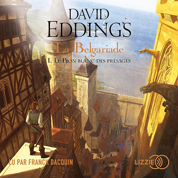 Le Pion blanc des présages: La Belgariade 1 - David Eddings (2020)