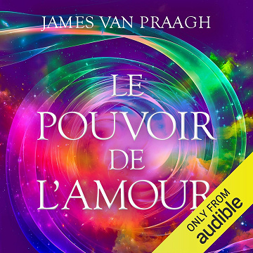 Le pouvoir de l'amour - James Van Praagh (2020)