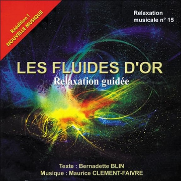 Relaxations guidées - Bernadette Blin (2013)