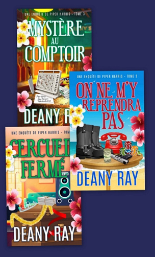 Une enquête de Piper Harris (T2 à T4) - Deany Ray
