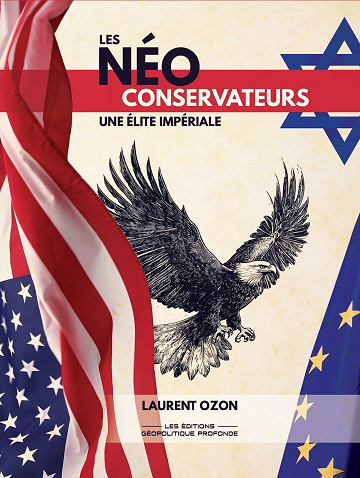 Laurent Ozon - Les néoconservateurs : Une élite impériale. (2025)