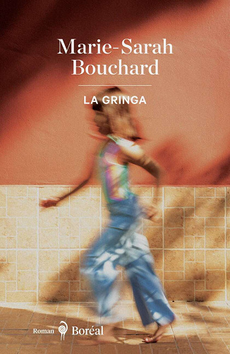 Marie-Sarah Bouchard - La Gringa (2025)