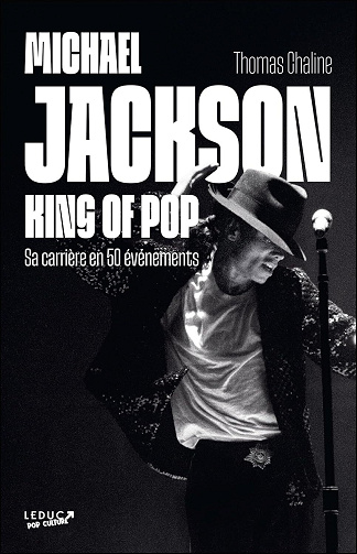 Thomas Chaline - Michael Jackson : King of Pop (2025)