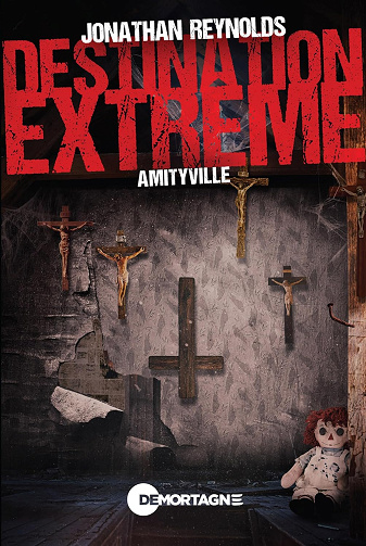 Destination extrême - Amityville -  Jonathan Reynolds (2025)