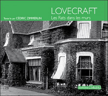 Les Rats dans les murs - Howard Phillips Lovecraft (2009)