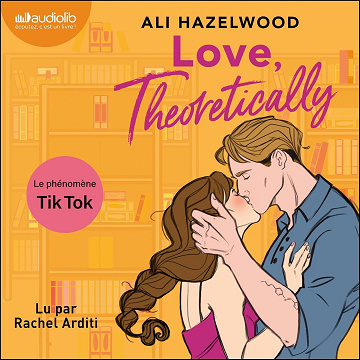 Love, theoretically - Ali Hazelwood (2024)