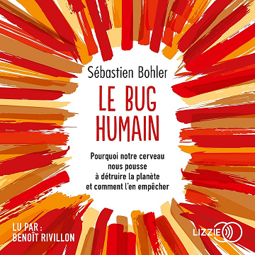 Le bug humain - Sébastien Bohler (2020)